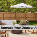 How to Upgrade Your Outdoor Area 10 How to Upgrade Your Outdoor Area